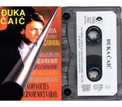 DJUKA CAIC - Ljubomora 1998 (MC)